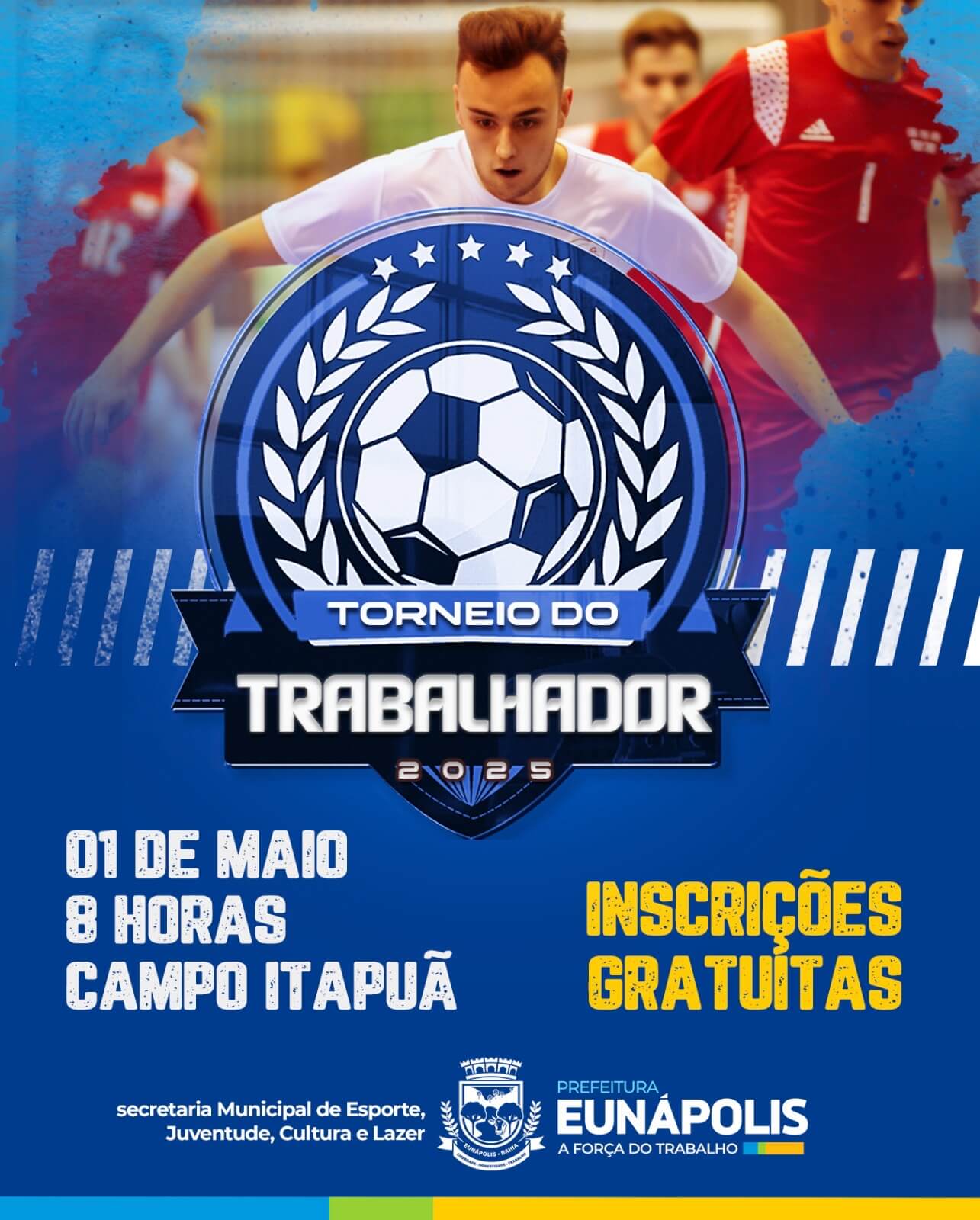 Eunápolis realiza grande Torneio do Trabalhador no dia 1º de maio; inscrições dos times estão abertas até 27/04 4