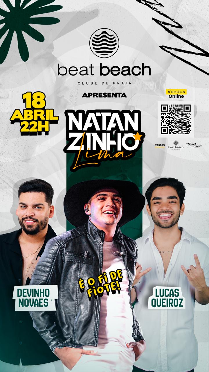 Natanzinho, Devinho Novaes e Lucas Queiroz prometem agitar o Beat Beach no dia 18 de abril 4