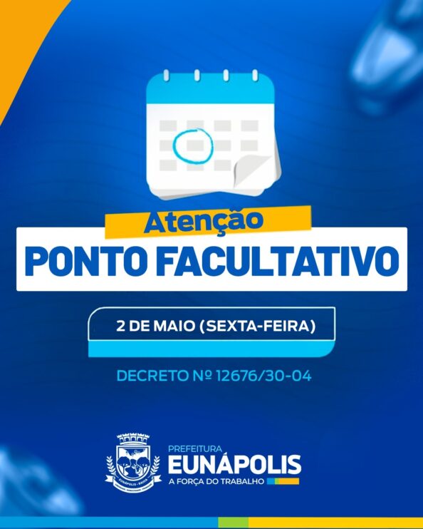 Prefeitura de Eunápolis decreta ponto facultativo na sexta-feira (2) 6