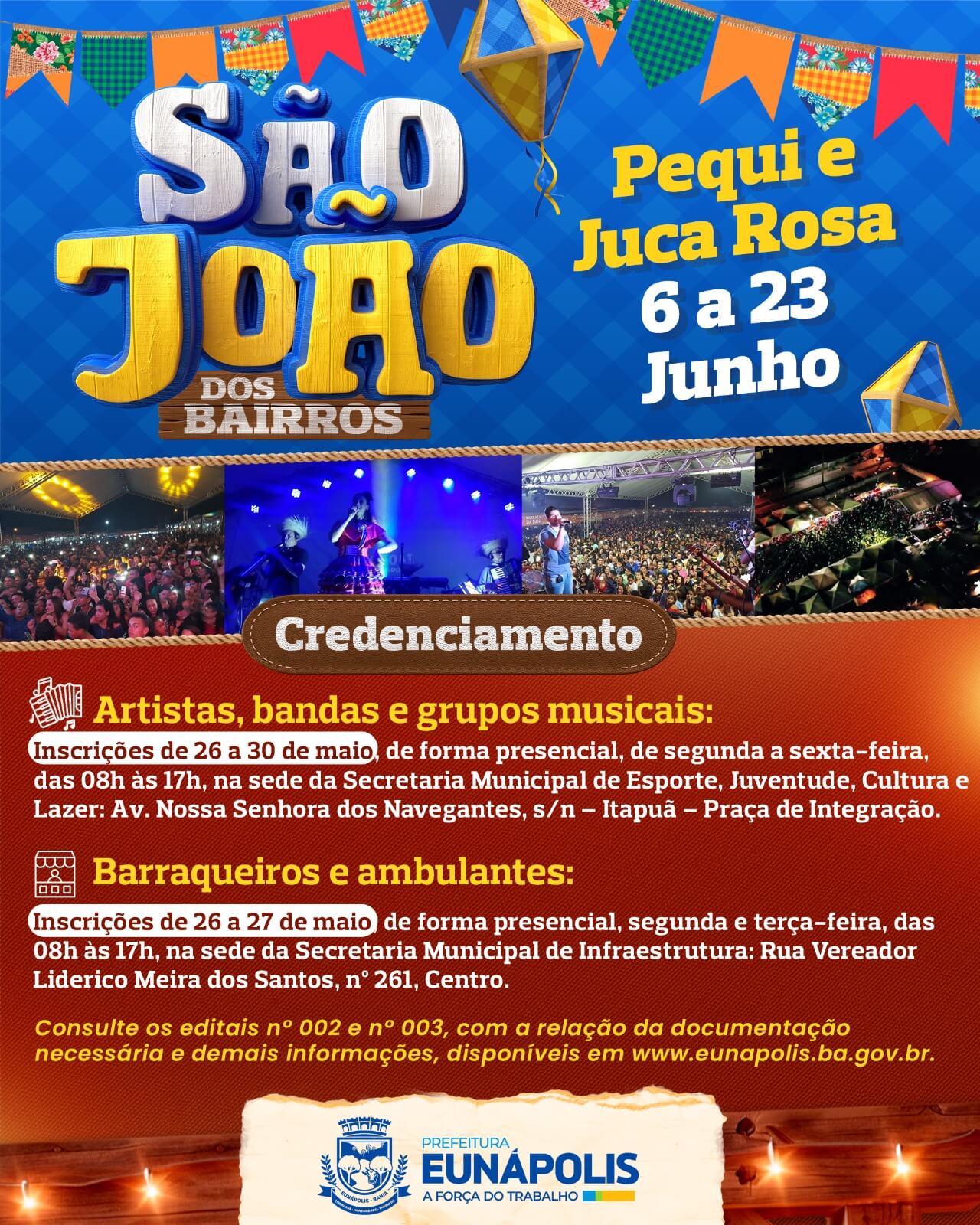Prefeitura de Eunápolis abre credenciamento para MÚSICOS, BARRAQUEIROS e AMBULANTES do São João dos bairros 6