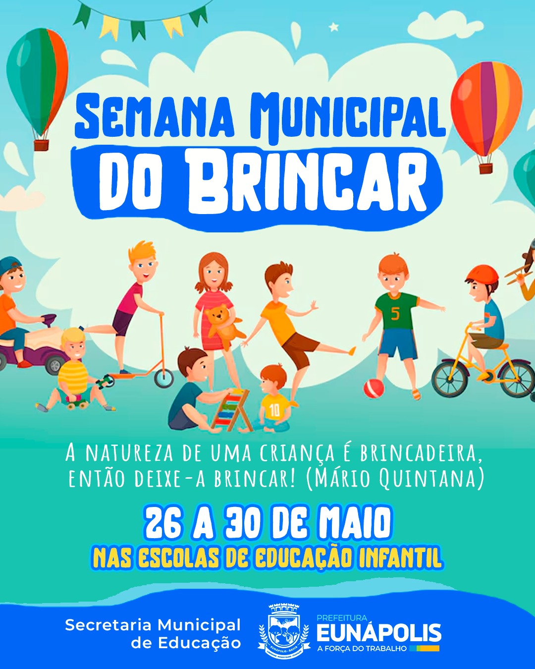Eunápolis celebra a Semana Municipal do Brincar com atividades lúdicas e educativas nas escolas 2