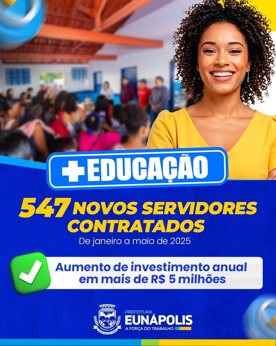 Prefeitura de Eunápolis fortalece Educação com 547 novas contratações de profissionais para a rede municipal 4