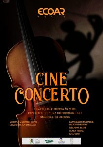 Projeto Ecoar Bahia apresenta o Cine Concerto com a Orquestra Jovem ECOAR, dias 3 e 4 de julho em Porto Seguro 1