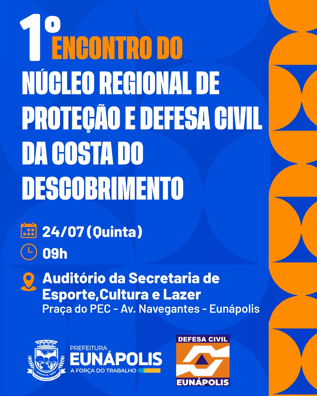 I Encontro Regional do Núcleo de Proteção e Defesa Civil da Costa do Descobrimento será realizado em Eunápolis 5