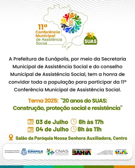 Eunápolis realiza a 11ª Conferência Municipal de Assistência Social com foco nos 20 anos do SUAS 6