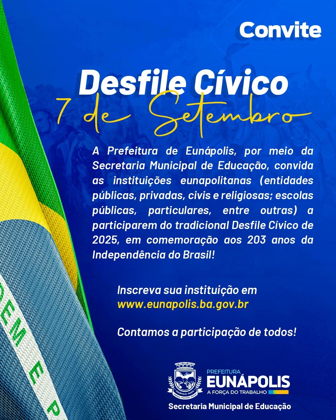 7 de setembro: Eunápolis convida instituições para celebrar os 203 anos da Independência do Brasil 4