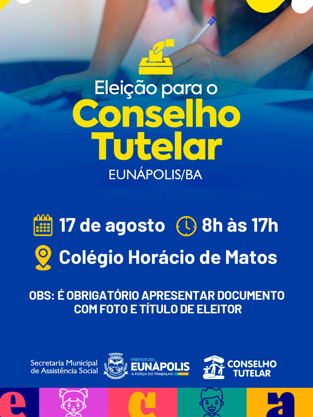 Eunápolis convoca população para Eleição do Conselho Tutelar em 17 de agosto, no Colégio Horácio de Matos 4
