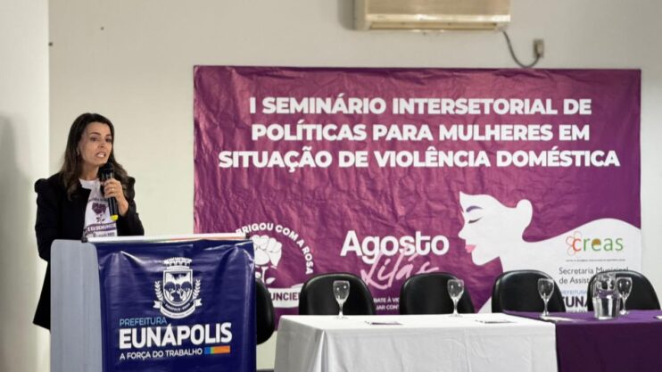 Eunápolis realizou 1º Seminário de Políticas para Mulheres com foco em integração e fortalecimento da rede de proteção 12