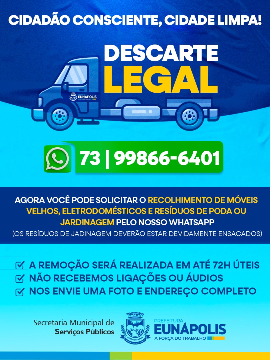Prefeitura de Eunápolis inicia Operação “Descarte Legal” com solicitação fácil pelo WhatsApp 4