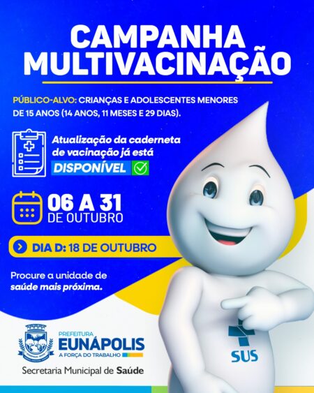 Prefeitura de Eunápolis começa Campanha de Multivacinação para crianças e adolescentes 5