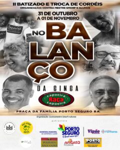 Evento ‘No Balanço da Ginga’ visa valorização da capoeira em Porto Seguro Evento 'No Balanço da Ginga' visa valorização da capoeira em Porto Seguro 3