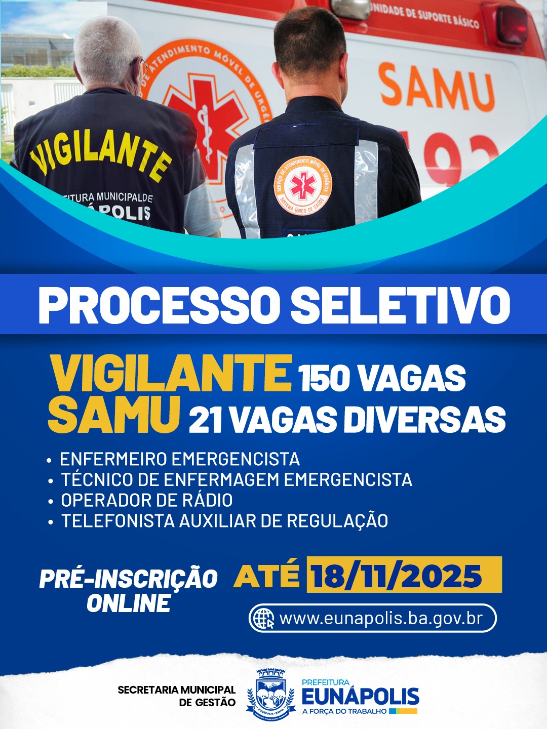 Prefeitura de Eunápolis abre dois Processos Seletivos Simplificados para preenchimento de vagas temporárias 55