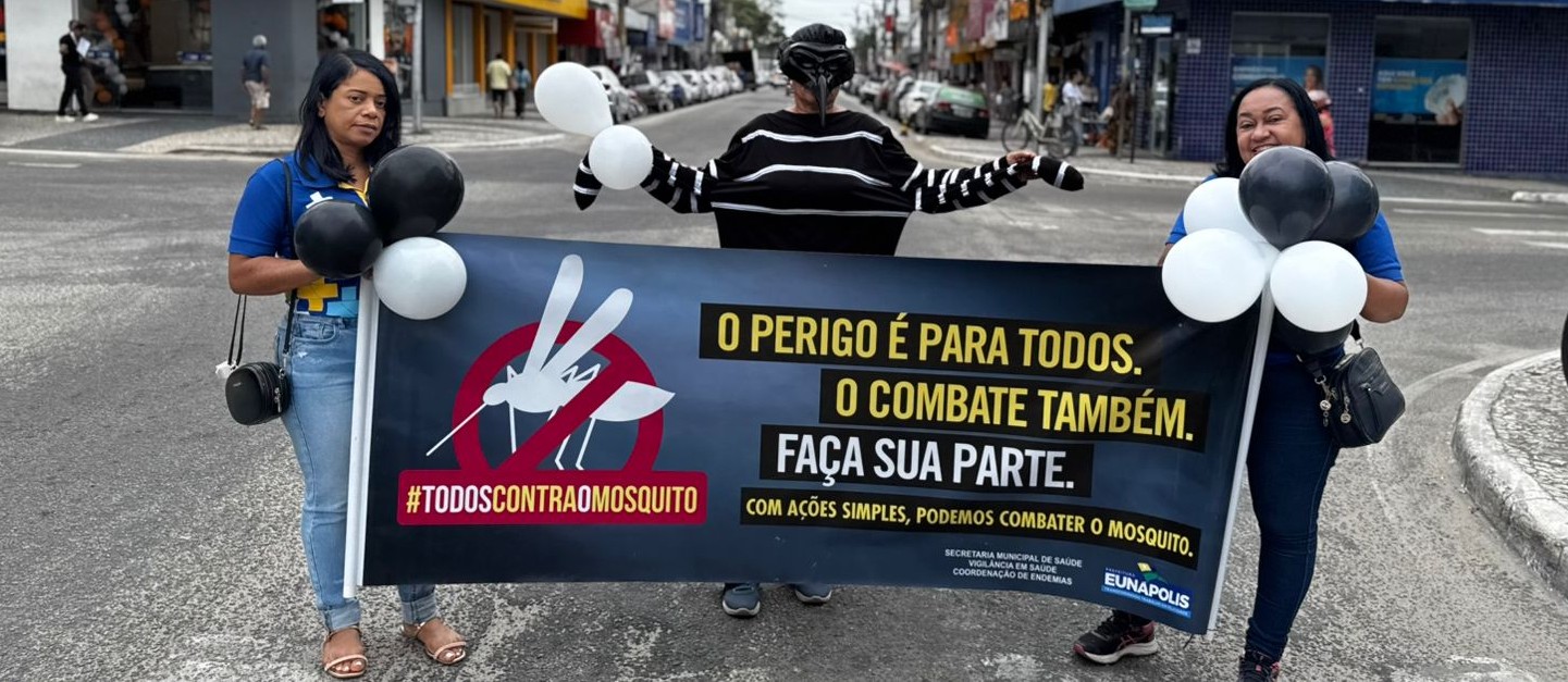 Prefeitura de Eunápolis realiza ações da Semana Nacional de Combate à Dengue 6