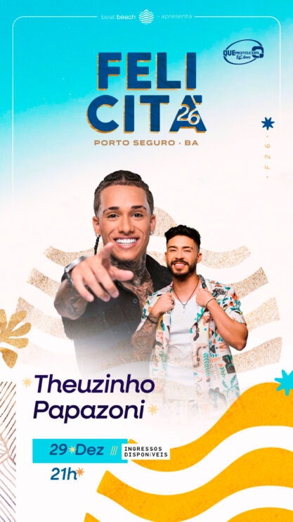 Theuzinho e Papazoni no Felicitá 2026 - Porto Seguro-BA 7