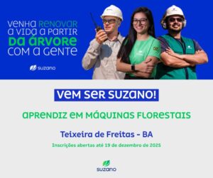 Suzano: Vaga para Aprendiz em Operações Florestais Suzano: Vaga para Aprendiz em Operações Florestais 117