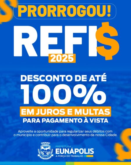 Prefeitura de Eunápolis prorroga prazo do REFIS e amplia oportunidades para regularização fiscal 148