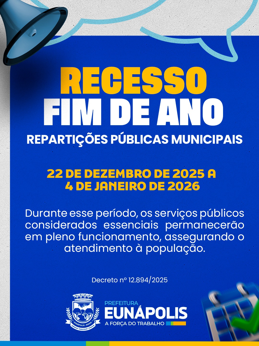 Prefeitura de Eunápolis decreta recesso de Natal e Ano Novo nas repartições municipais 5