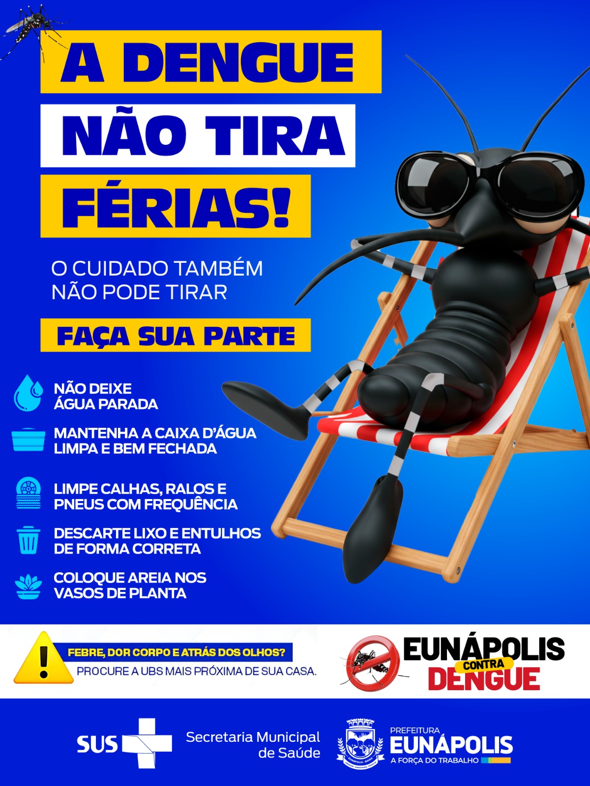 Prevenção: Prefeitura de Eunápolis reforça cuidados no verão e alerta para prevenção da dengue 5