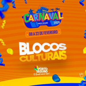 Carnaval Cultural 2026: mais de 30 blocos vão tomar conta das ruas de Porto Seguro 1