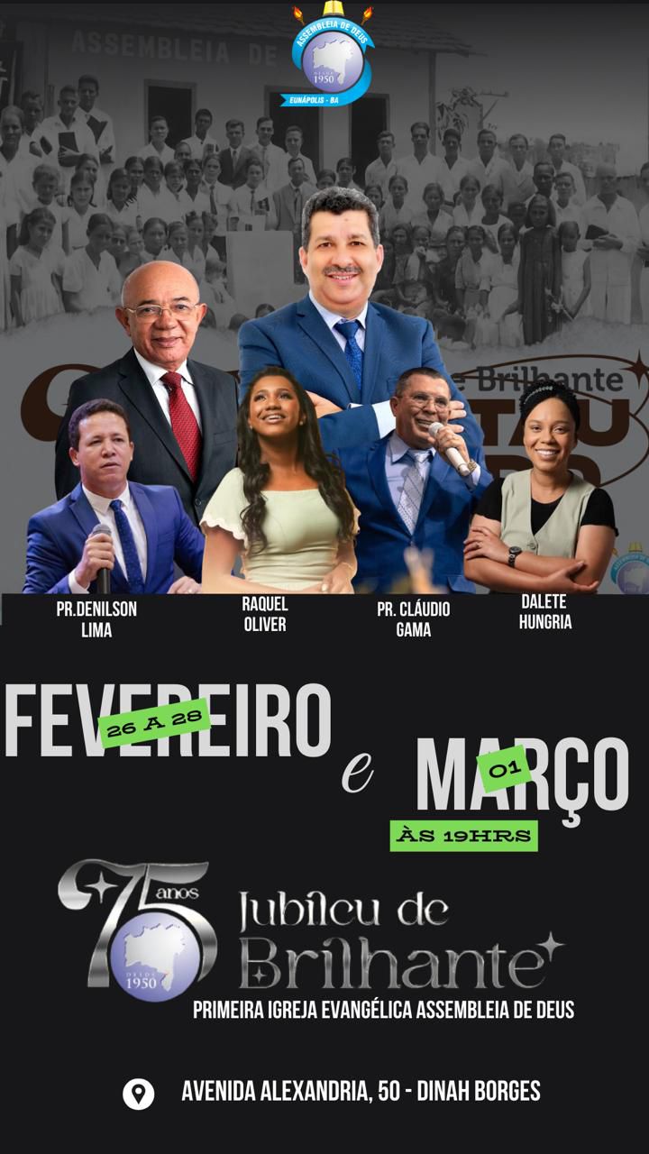 Você é nosso convidado especial para os 75 anos da Primeira Igreja Evangélica Assembleia de Deus 4