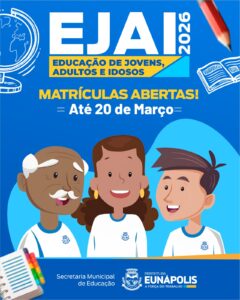 Prefeitura de Eunápolis abre matrículas para Educação de Jovens, Adultos e Idosos 3