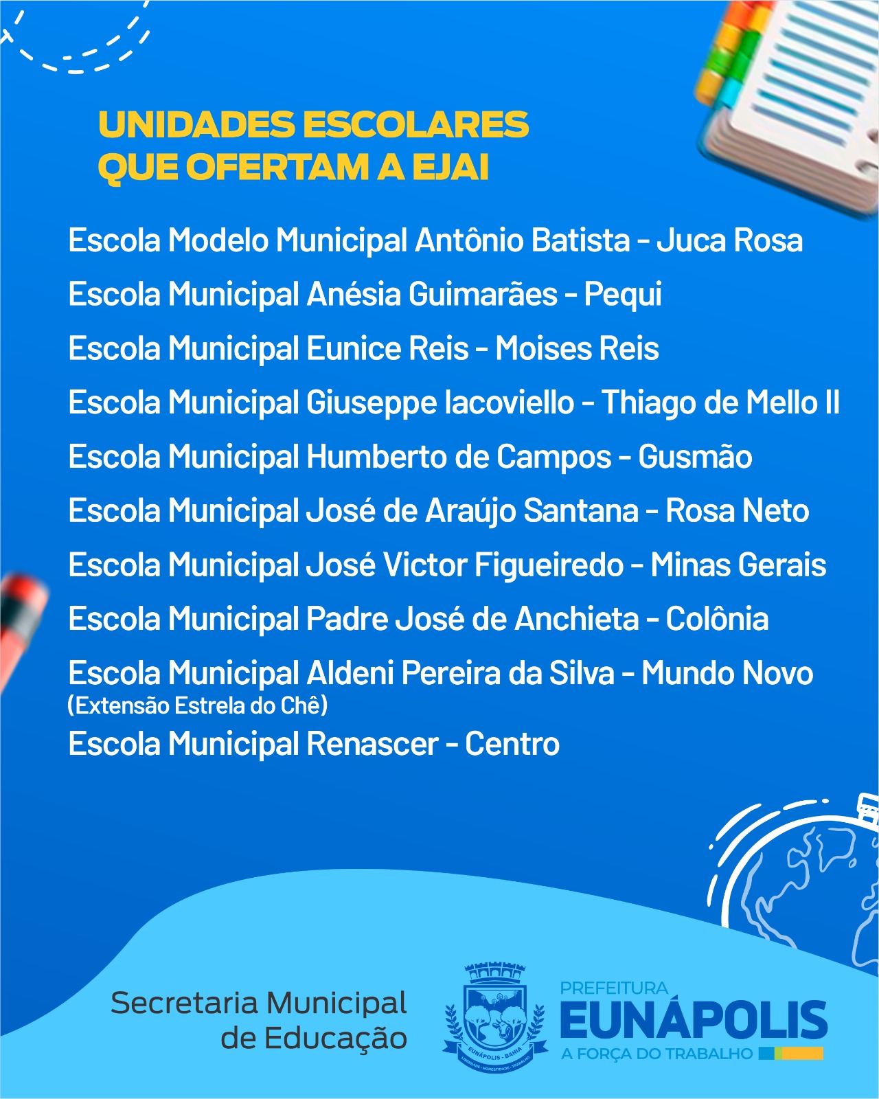 Prefeitura de Eunápolis abre matrículas para Educação de Jovens, Adultos e Idosos 6