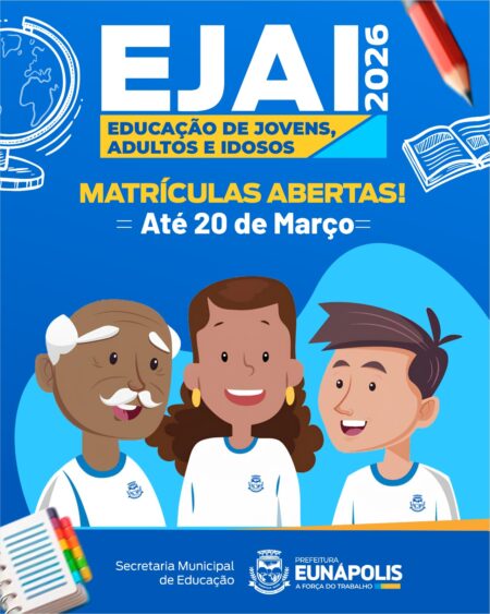 Prefeitura de Eunápolis abre matrículas para Educação de Jovens, Adultos e Idosos 4