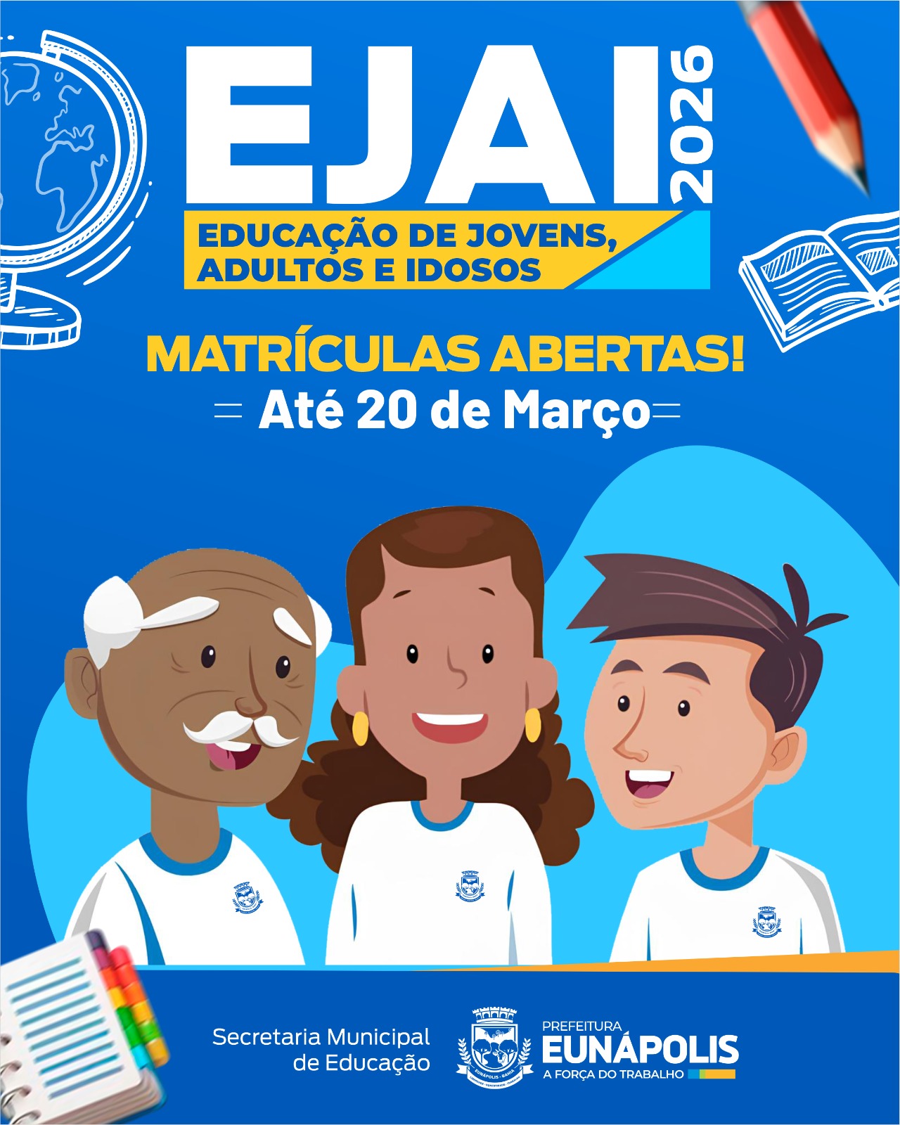 Prefeitura de Eunápolis abre matrículas para Educação de Jovens, Adultos e Idosos 4