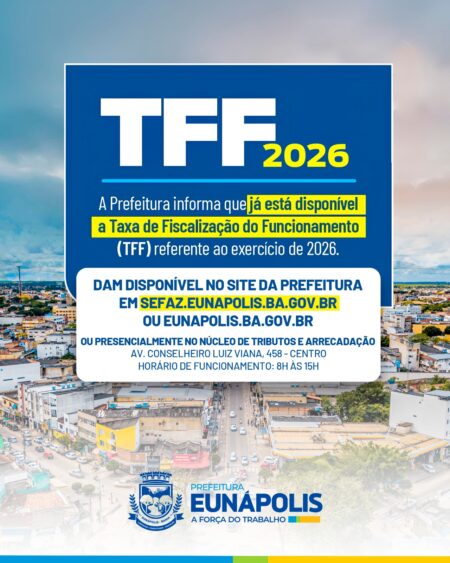 Prefeitura de Eunápolis informa que TFF 2026 já está disponível para regularização 8