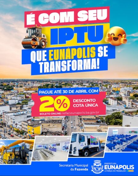 Eunápolis: IPTU 2026 já disponível com 20% de desconto na cota única até 30 de abril 51