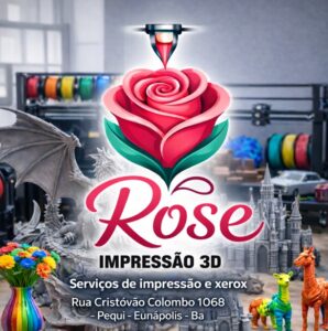 Rose Impressões 3D chega a Eunápolis com serviços personalizados 1