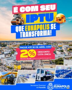 Eunápolis IPTU 2026 segue com 20% de desconto até 30 de abril 3