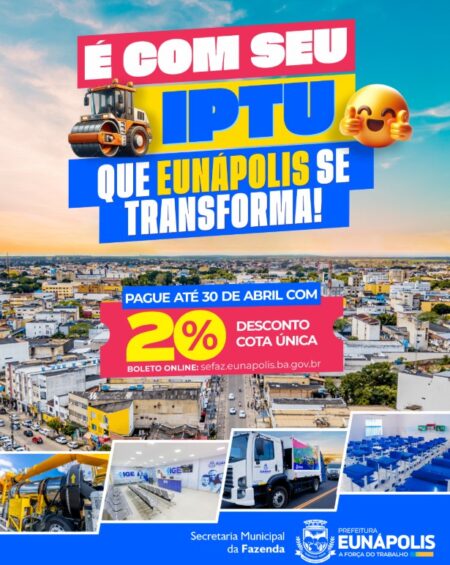Eunápolis IPTU 2026 segue com 20% de desconto até 30 de abril 6