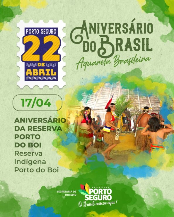 Aniversário do Brasil: Porto Seguro te chama para onde o Brasil nasceu 26