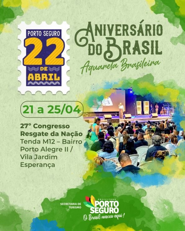 Aniversário do Brasil: Porto Seguro te chama para onde o Brasil nasceu 21