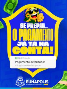 Tá na conta! Prefeitura de Eunápolis injeta R$ 23 milhões na economia com pagamento de servidores a partir desta quinta (28) Tá na conta! Prefeitura de Eunápolis injeta R$ 23 milhões na economia com pagamento de servidores a partir desta quinta (28) 1