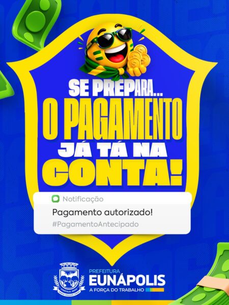Tá na conta! Prefeitura de Eunápolis injeta R$ 23 milhões na economia com pagamento de servidores a partir desta quinta (28) Tá na conta! Prefeitura de Eunápolis injeta R$ 23 milhões na economia com pagamento de servidores a partir desta quinta (28) 6