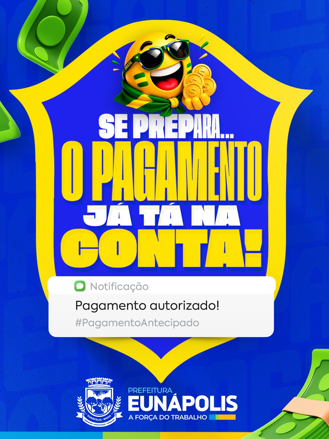 Tá na conta! Prefeitura de Eunápolis injeta R$ 23 milhões na economia com pagamento de servidores a partir desta quinta (28) 4