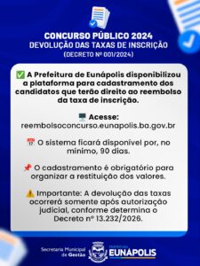 Prefeitura de Eunápolis garante devolução das taxas de inscrição do Concurso Público nº 001/2024 Prefeitura de Eunápolis garante devolução das taxas de inscrição do Concurso Público nº 001/2024 1