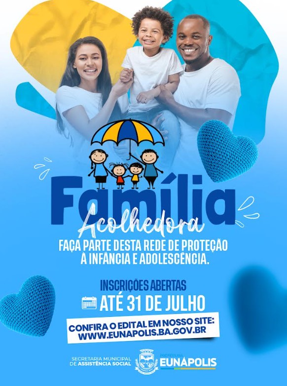 Prefeitura de Eunápolis inscreve até sexta-feira (31) para o Serviço Família Acolhedora 4