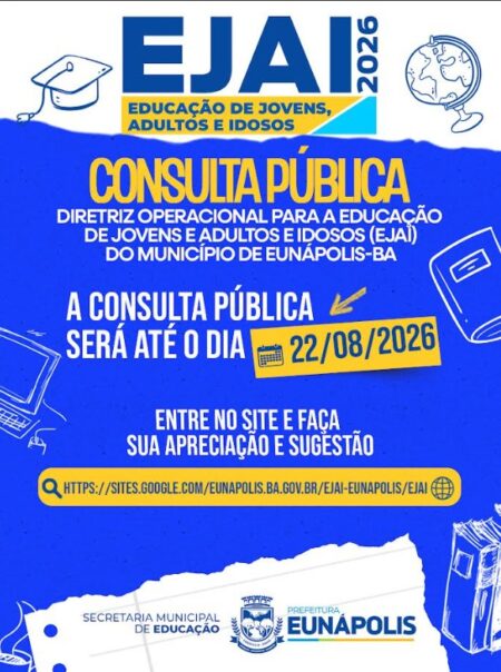 Prefeitura de Eunápolis abre consulta pública para construção de diretriz da EJAI 6