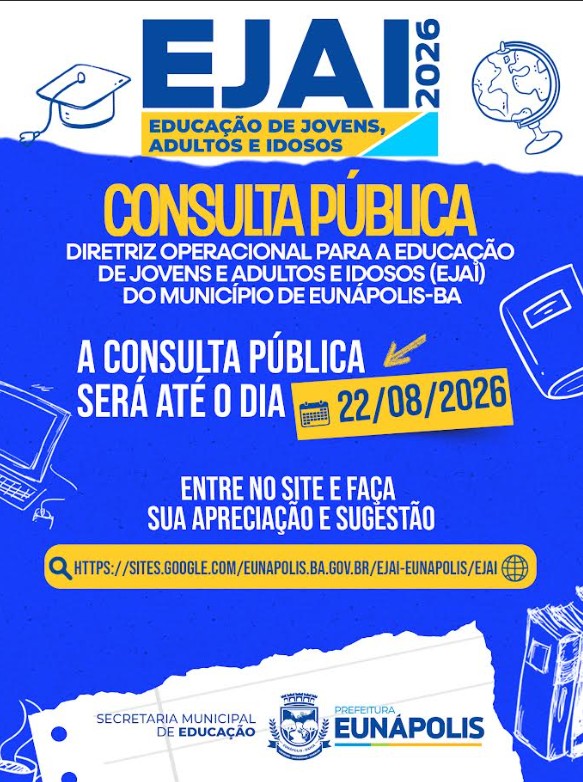 Prefeitura de Eunápolis abre consulta pública para construção de diretriz da EJAI 4