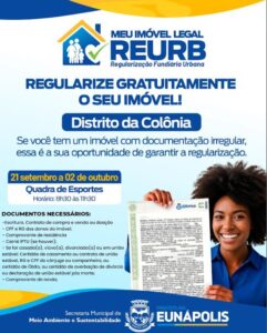 Prefeitura de Eunápolis leva REURB ao distrito da Colônia a partir de 21 de setembro 1