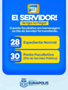 Prefeitura de Eunápolis transfere ponto facultativo do Dia do Servidor Público para 30 de outubro 117