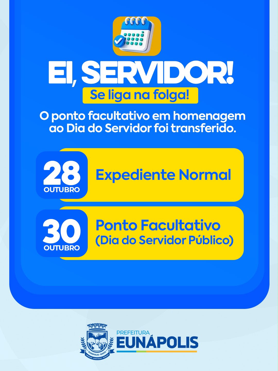 Prefeitura de Eunápolis transfere ponto facultativo do Dia do Servidor Público para 30 de outubro 4