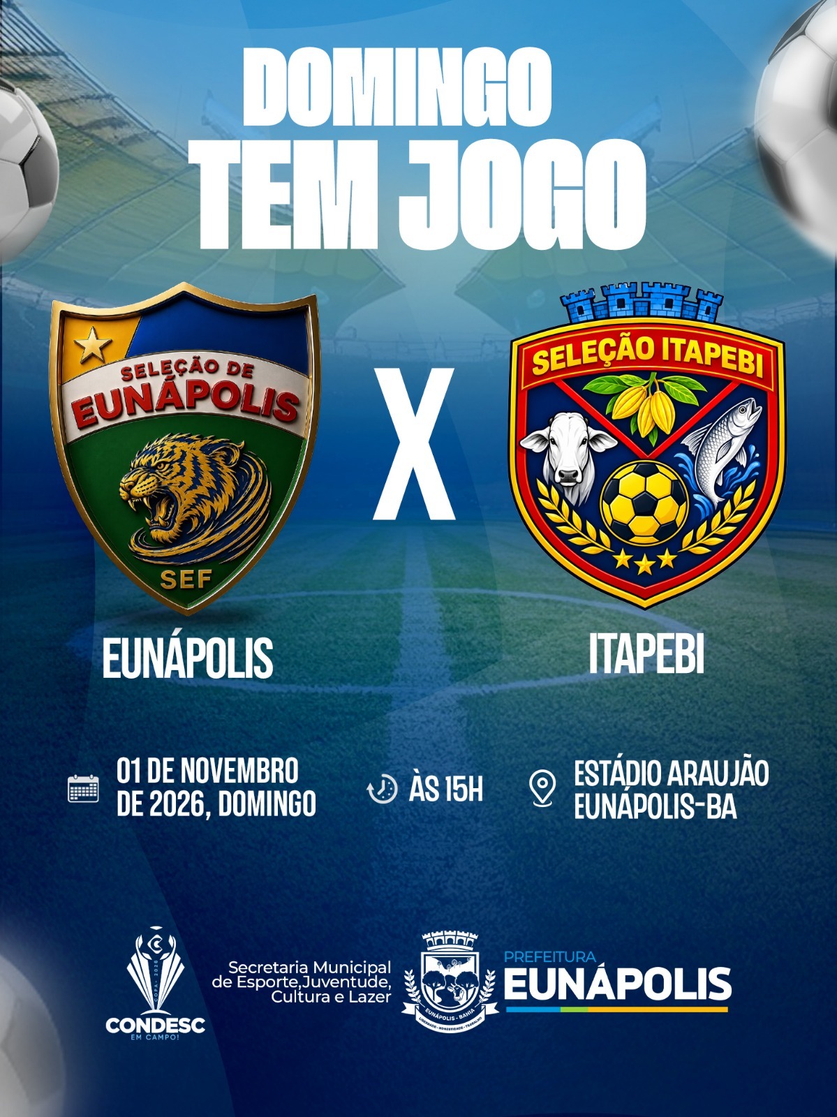 Eunápolis enfrenta Itapebi neste domingo (1º) pela Copa CONDESC, no Estádio Araujão 5